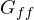 G_{ff}