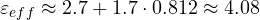 \varepsilon_{eff} \approx 2.7 + 1.7\cdot 0.812 \approx 4.08