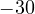 -30&deg;