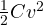 \frac12 C v^2