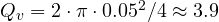 Q_v = 2\cdot\pi\cdot 0.05^2/4 \approx 3.9