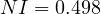 NI = 0.498