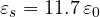\varepsilon_s = 11.7\,\varepsilon_0