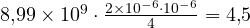 8{,}99\times 10^9\cdot\frac{2\times 10^{-6}\cdot 10^{-6}}{4} = 4{,}5