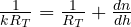 \frac{1}{kR_T} = \frac{1}{R_T} + \frac{dn}{dh}
