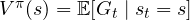 V^\pi(s) = \mathbb E[G_t \mid s_t = s]