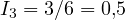 I_3 = 3/6 = 0{,}5