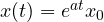 x(t) = e^{at}x_0