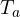 T_a