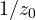 1/z_0