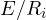 E/R_i