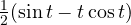 \frac{1}{2}(\sin t - t\cos t)