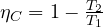 \eta_C = 1 - \frac{T_2}{T_1}