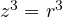 z^3 = r^3