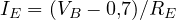 I_E = (V_B - 0{,}7)/R_E
