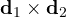 \mathbf d_1\times\mathbf d_2