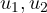 u_1, u_2