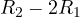 R_2 - 2R_1