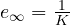 e_\infty = \frac{1}{K}