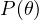 P(\theta)