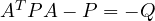 A^TPA - P = -Q