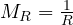 M_R = \frac{1}{R}