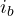 i_b