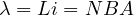 \lambda = Li = NBA