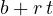 b + r\,t