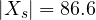 |X_s| = 86.6