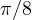 \pi/8