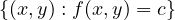 \{(x, y) : f(x, y) = c\}