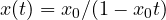 x(t) = x_0/(1 - x_0t)