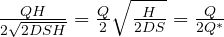 \frac{QH}{2\sqrt{2DSH}} = \frac{Q}{2}\sqrt{\frac{H}{2DS}} = \frac{Q}{2Q^*}