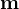 \mathbf m