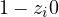 1 - z_i \gt  0