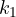 k_1