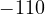 -110