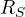 R_S