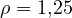 \rho = 1{,}25