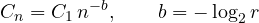 \[ C_n = C_1\,n^{-b},\qquad b = -\log_2r \]