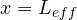 x = L_{eff}