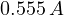 0.555\,A