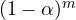 (1 - \alpha)^m