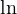 \ln