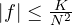 |f| \le \frac{K}{N^2}