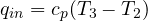 q_{in} = c_p(T_3 - T_2)