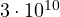 3\cdot 10^{10}
