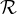\mathcal{R}