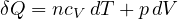 \delta Q = n c_V\,dT + p\,dV